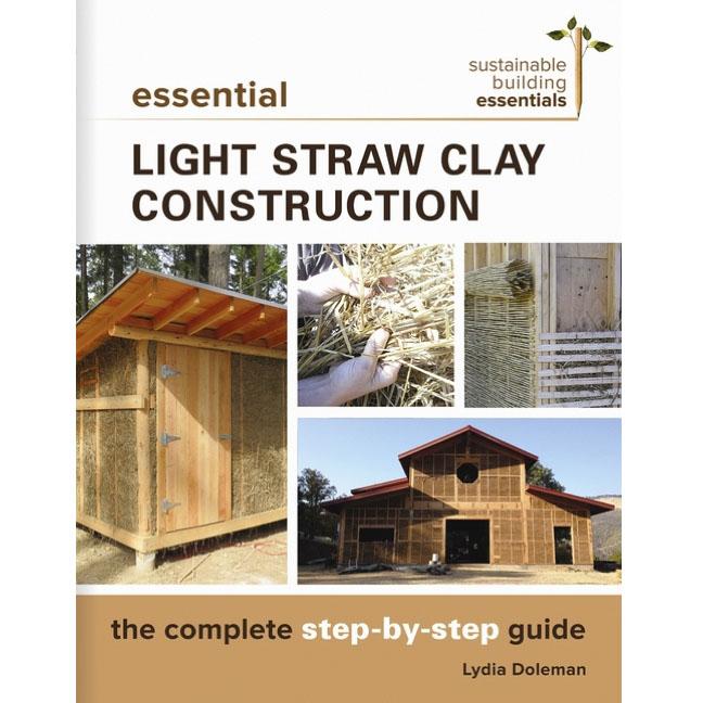 Essential Light Straw Clay Construction