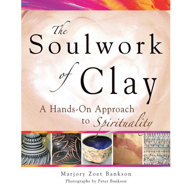 Soulwork of Clay