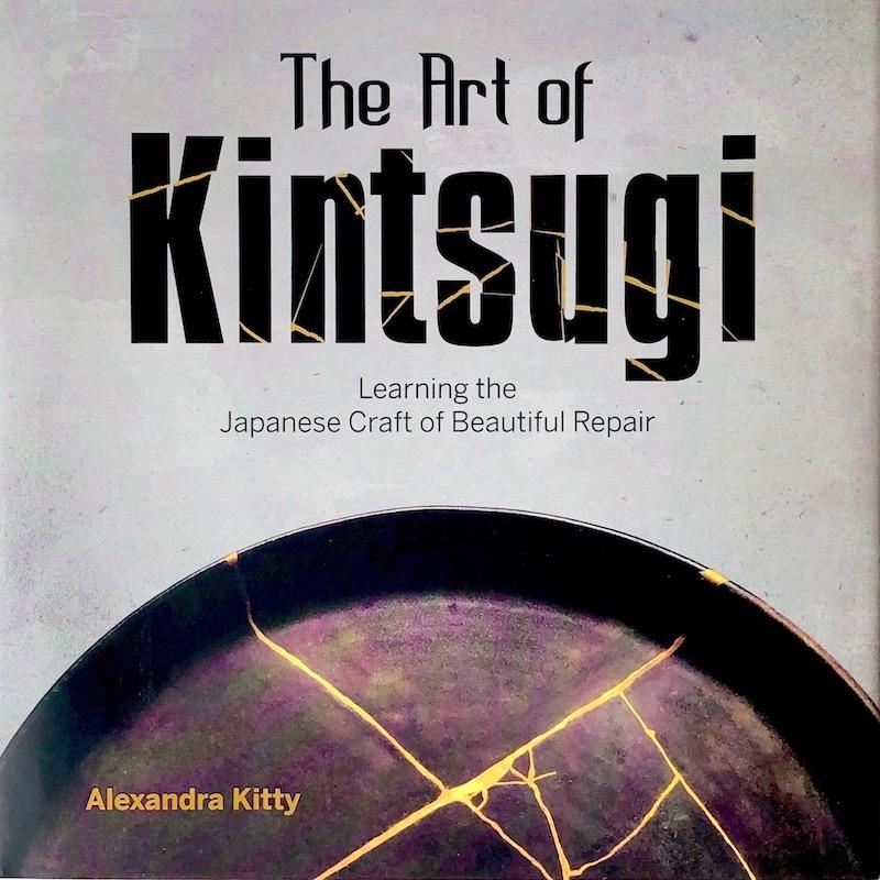 The Art of Kintsugi